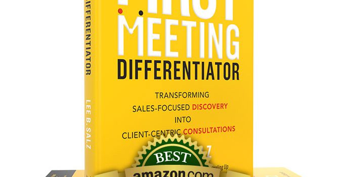 The First Meeting Differentiator by Lee B. Salz